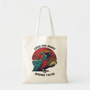 Bolso De Tela ¡La vida es demasiado corta para aburrir a los tac