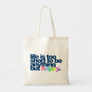 Bolso De Tela La vida es demasiado corta para ser cualquier cosa