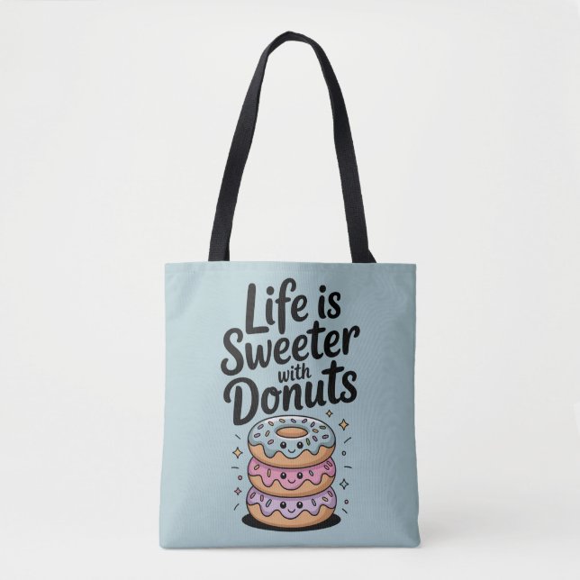 Bolso De Tela La Vida Es Más Dulce Con Donuts (Anverso)