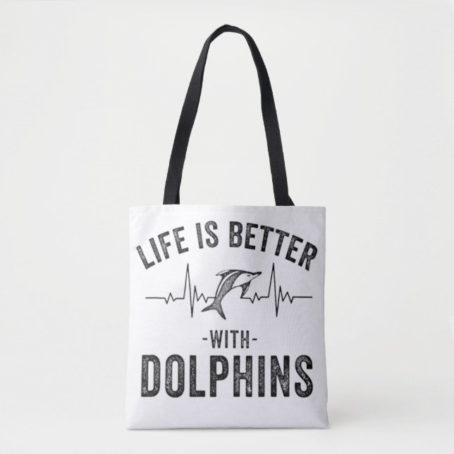 Bolso De Tela La vida es mejor con los delfines con la frescura  (Anverso)