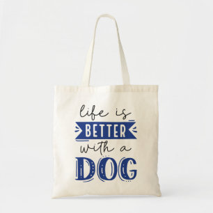 Bolso De Tela La Vida Es Mejor Con Un Perro