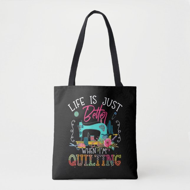 Bolso De Tela La Vida Es Mejor Cuando Me Quilleo (Anverso)