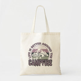 Bolso De Tela La vida es mejor en torno a los regalos de Campfir