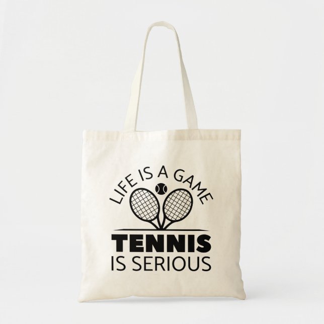 Bolso De Tela La Vida Es Un Juego El Tenis Es Serio (Frente)