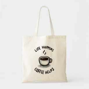 Bolso De Tela La vida pasa, el café ayuda - para los amantes del
