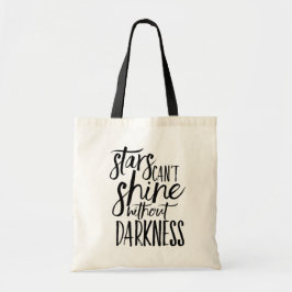 Bolso De Tela Las estrellas no pueden brillar sin oscuridad