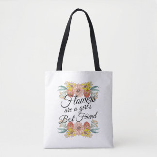 Bolso De Tela Las flores son el mejor amigo de los Chicas - Zinn