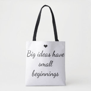 Bolso De Tela "Las grandes ideas tienen un comienzo pequeño" ins
