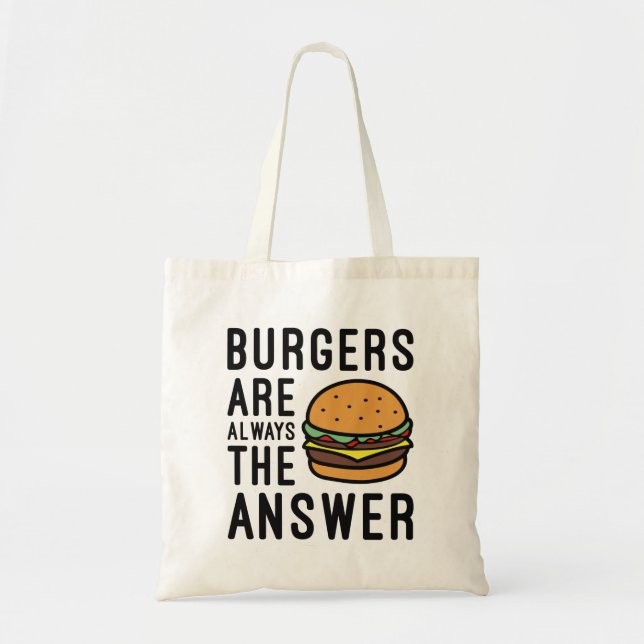 Bolso De Tela Las Hamburguesas Son Siempre La Respuesta (Frente)