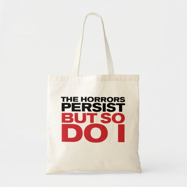 Bolso De Tela "Las horrores persisten" (Frente)