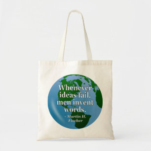 Bolso De Tela Las ideas fallan las palabras Cita. Globe