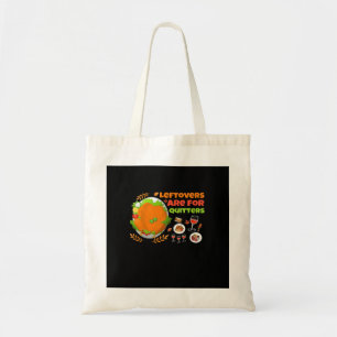 Bolso De Tela Las Leftovers Son Para Quitters Comida Graciosa Ac