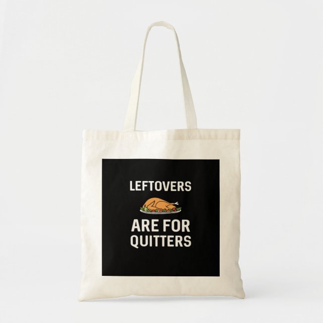Bolso De Tela Las Leftovers Son Para Quitters Creative Casual (Frente)