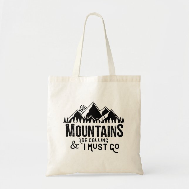 Bolso De Tela Las montañas están llamando y debo irme (Frente)