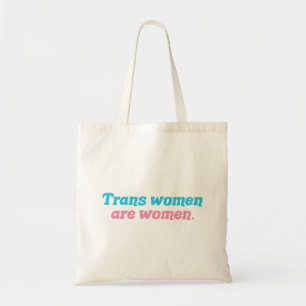 Bolso De Tela Las mujeres trans son mujeres Transgénero