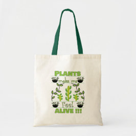 Bolso De Tela Las plantas me hacen sentir viva