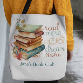 Bolso De Tela Leer más Dream More Book Lover