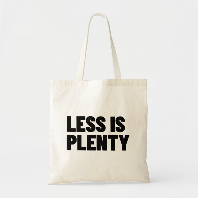 Bolso De Tela Less Is Plenty Minimalist Streetwear Typography (Frente)