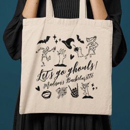 Bolso De Tela Let's Go Ghouls Spooky Whimsical Bachelorette