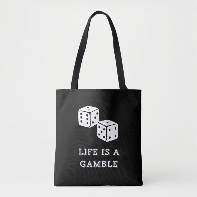 Bolso De Tela Life is a Gamble (Anverso)
