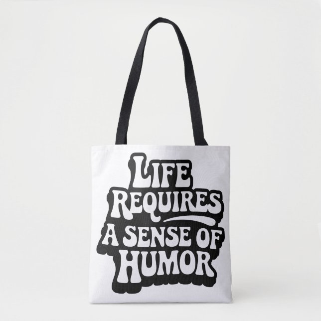 Bolso De Tela "Life Requires A Sense Of Humor" (Anverso)