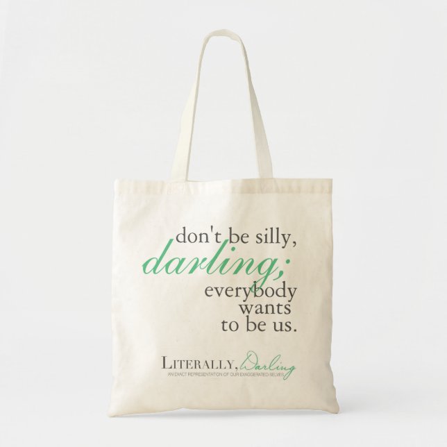 Bolso De Tela Literalmente, Darling Quote Tote (Frente)