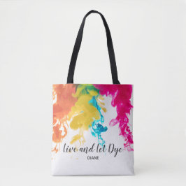 Bolso De Tela Live and Let Dye - Colores de tinte giratorios