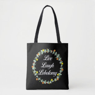 Bolso De Tela Live Laugh Lobotomy