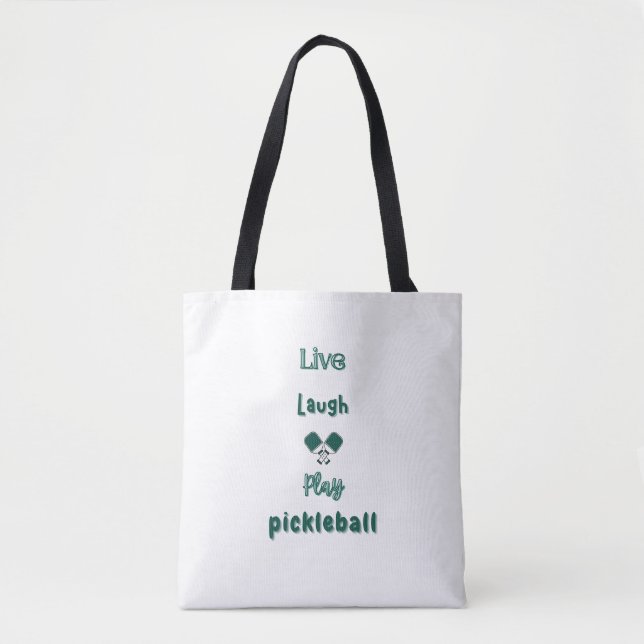 Bolso De Tela Live, Laugh, Play Pickleball (Anverso)