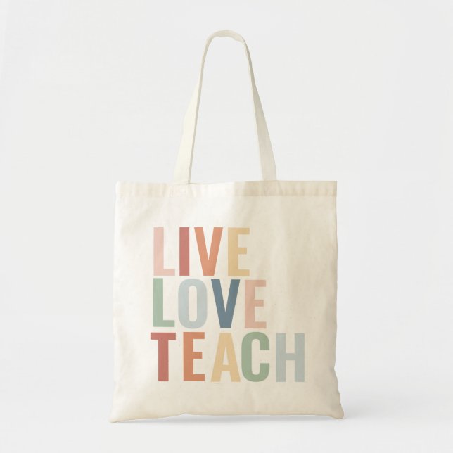 Bolso De Tela Live Love Teach Rainbow Teacher Apreciación (Frente)