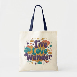 Bolso De Tela Live, Love, Wander Tote Bag
