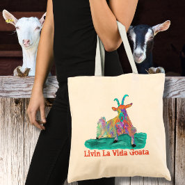 Bolso De Tela Livin La Vida Goata Funny gritando diseño de cabra