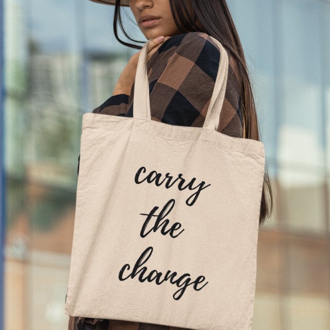 Bolso De Tela Llevar a cabo el cambio de motivación Inspiradora (Shop now and be part of the change!)