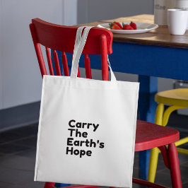 Bolso De Tela Llevar la esperanza de la Tierra ecológicamente so