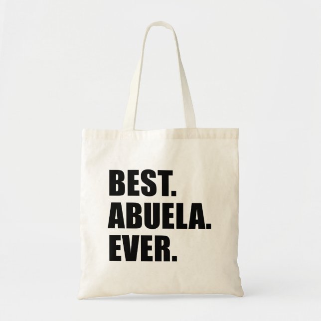Bolso De Tela Lo mejor. Abuela. Nunca. (Frente)