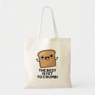Bolso De Tela Lo Mejor Es Todavía Cruzar El Divertido Bollo De P