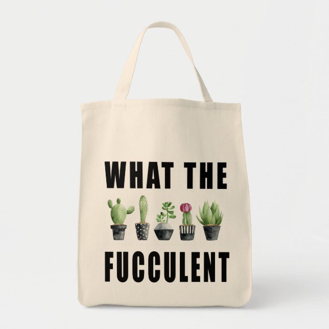 Bolso De Tela Lo Que El Fuculento Suculento (Frente)