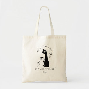 Bolso De Tela Lo siento, Llegué Tarde Mi Gato Estaba Sobre Mí –