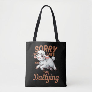 Bolso De Tela Lo siento me retrasé Estaba perdiendo el tiempo Co