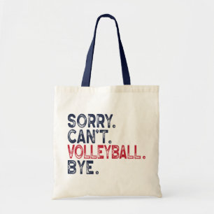 Bolso De Tela Lo siento, no puedo voleyball, adiós divertido