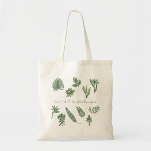 Bolso De Tela Lo siento, ya tengo plantas este fin de semana