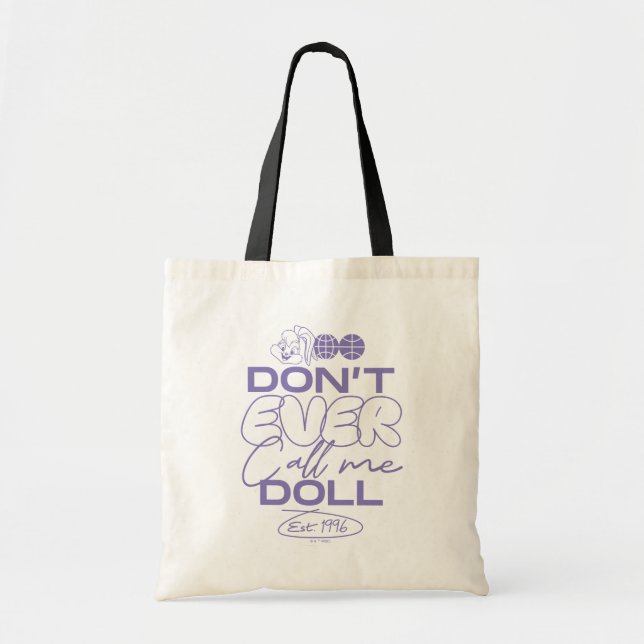 Bolso De Tela Lola "Nunca me llames muñeca" (Frente)