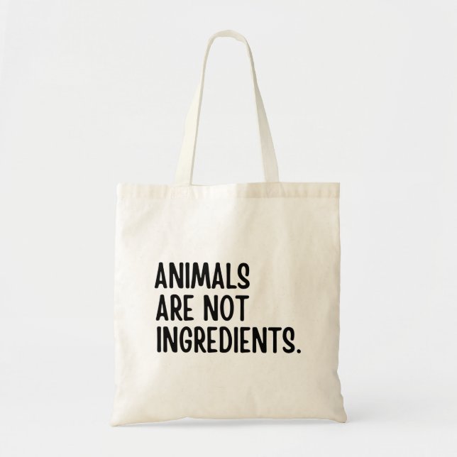 Bolso De Tela Los Animales No Son Ingredientes (Frente)