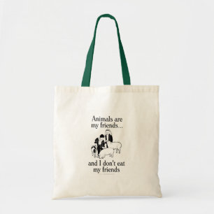 Bolso De Tela Los animales son mis amigos. .and que yo no como a