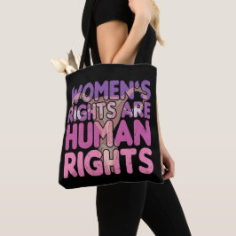 Bolso De Tela Los derechos de la mujer son derechos humanos