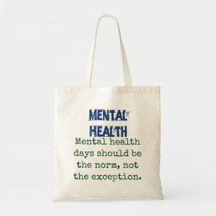 Bolso De Tela Los Días De Salud Mental Deben Ser La Norma - La H