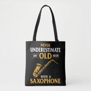 Bolso De Tela Los Hombres Nunca Subestiman A Un Viejo Con Saxofó