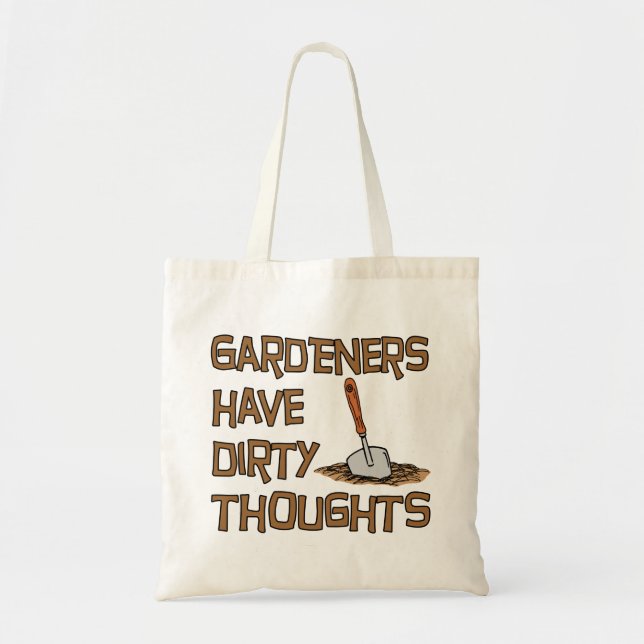 Bolso De Tela Los jardineros tienen pensamientos sucios divertid (Frente)