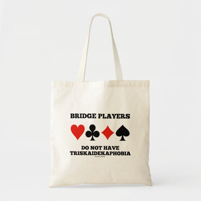 Bolso De Tela Los jugadores puente no tienen Triskaidekafobia (Frente)