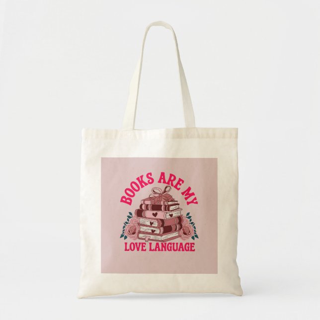 Bolso De Tela Los libros son mi lenguaje de amor (Frente)